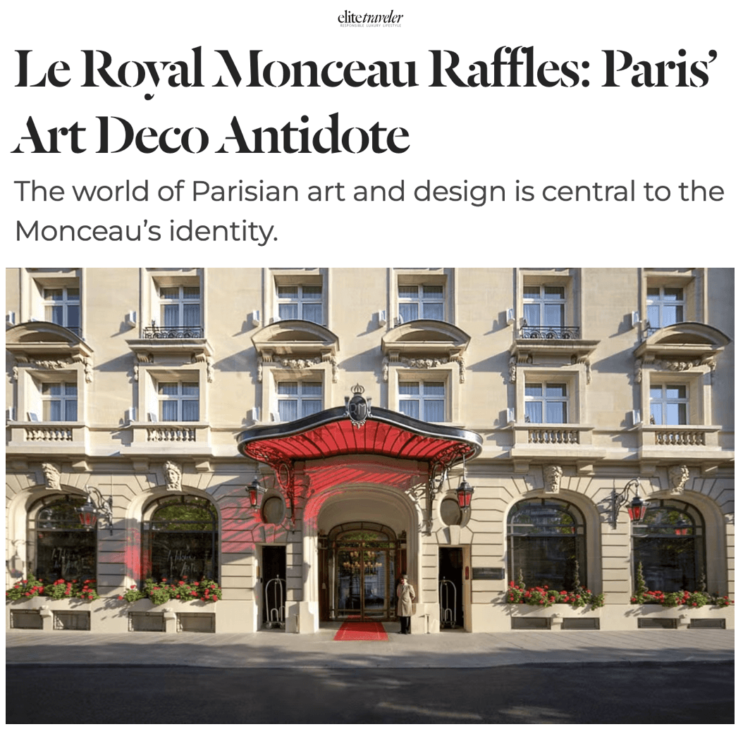 Le Royal Monceau Raffles: Paris’ Art Deco Antidote