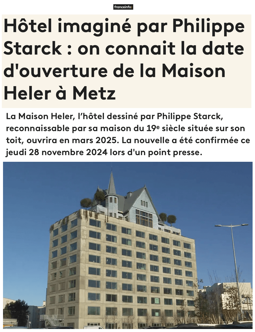 Hotel designed by Philippe Starck: we know the opening date of the Maison Heler in Metz